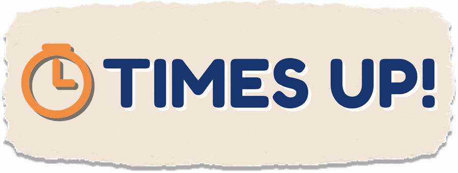 Time&rsquo;s up